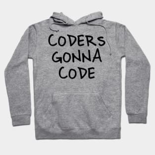 Funny Coder Design - 'Coders Gonna Code' Hoodie